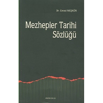 Mezhepler Tarihi Sözlüğü Cevad Meşkür