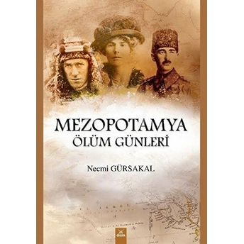 Mezopotamya Ölüm Günleri Necmi Gürsakal