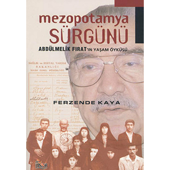 Mezopotamya Sürgünü Ferzende Kaya