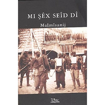 Mı Şex Said Di M. Malmısanij