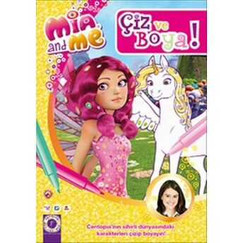 Mia And Me: Çiz Ve Boya 1 Kolektif