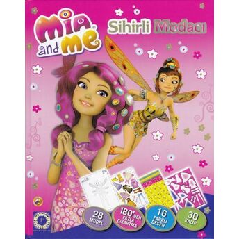 Mia And Me - Sihirli Modacı (Ciltli) Kolektif