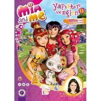 Mia And Me - Yapıştır Ve Eğlen 1 Kolektif