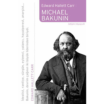 Michael Bakunin Edward Hallett Carr