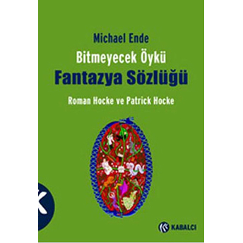 Michael Ende Bitmeyecek Öykü - Fantazya Sözlüğü Roman Hocke