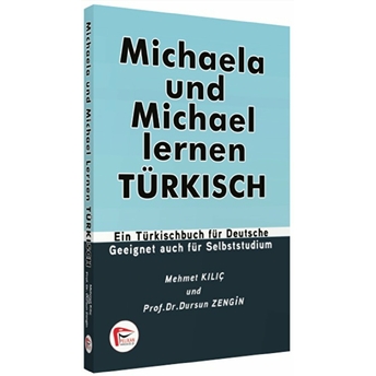 Michaela Und Michael Lernen Turkısch Dursun Zengin