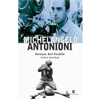 Michelangelo Antonioni Bert Cardullo