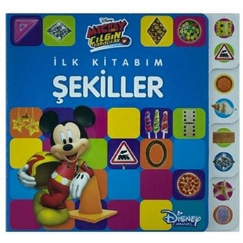 Mickey Ve Çılgın Yarışçılar - Ilk Kitabım Şekiller