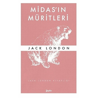 Midas’ın Müritleri Jack London