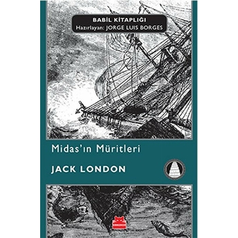 Midas’in Müritleri Jack London