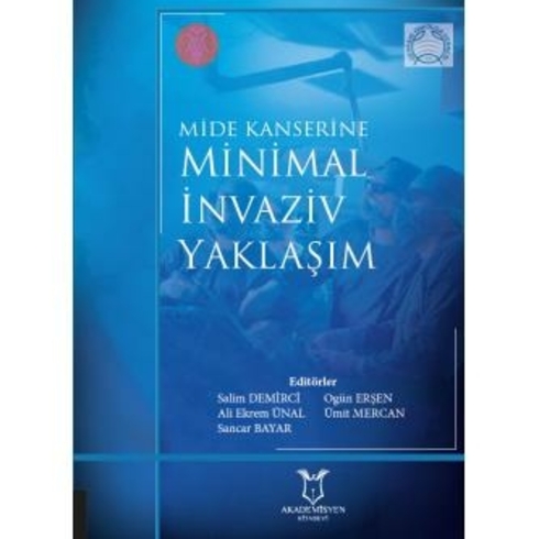 Mide Kanserine Minimal Invaziv Yaklaşım - Salim Demirci