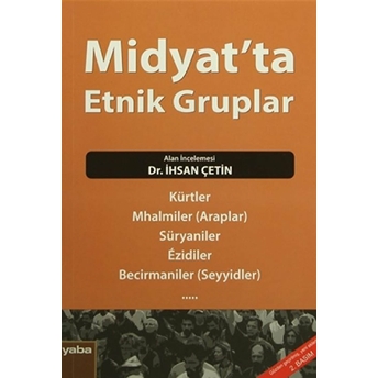 Midyat’ta Etnik Gruplar Ihsan Çetin