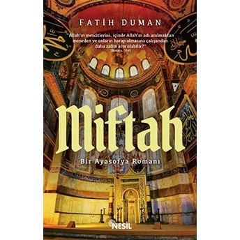 Miftah - Bir Ayasofya Romanı Fatih Duman