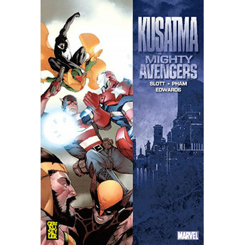 Mighty Avengers - Kuşatma Dan Slott