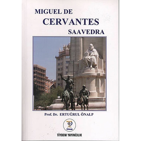 Miguel De Cervantes Saavedra Ertuğrul Önalp