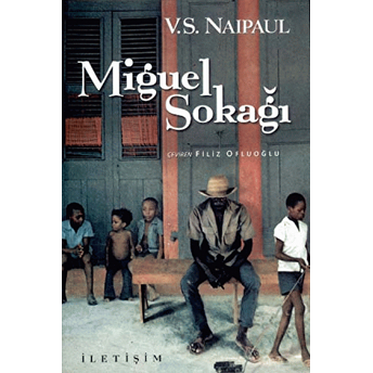 Miguel Sokağı V. S. Naipaul