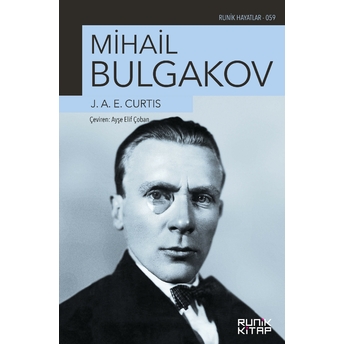 Mihail Bulgakov J. A. E. Curtis