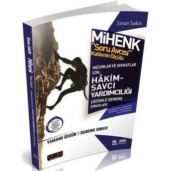 Mihenk Soru Avcısı Adli Hakimlik 7 Deneme Mezunlar Ve Avukatlar Için Sinan Sakin