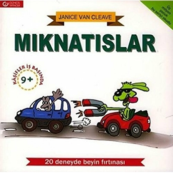 Mıknatıslar 20 Deneyde Beyin Fırtınası-Janice Van Cleave