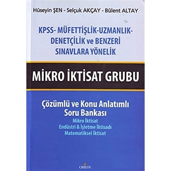 Mikro Iktisat Grubu Çözümlü Ve Konu Anlatımlı Soru Bankası Hüseyin Şen