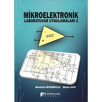 Mikroelektronik Laboratuvar Uygulamaları 2 Mustafa Istanbullu