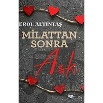 Milattan Sonra Aşk - Erol Altıntaş