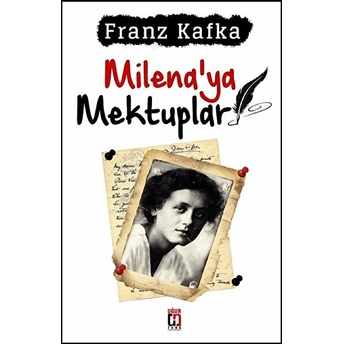 Milena’ya Mektuplar Franz Kafka