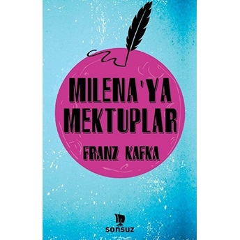 Milena'ya Mektuplar Franz Kafka