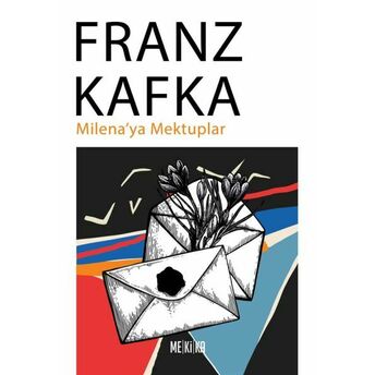 Milena'ya Mektuplar Franz Kafka