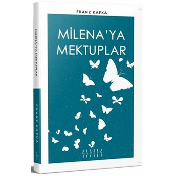 Milena'ya Mektuplar Franz Kafka