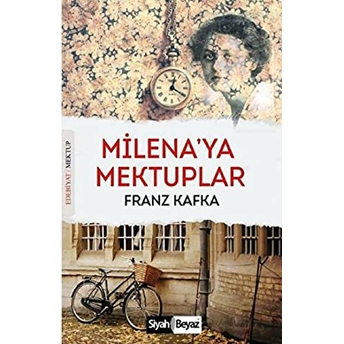 Milena'ya Mektuplar Franz Kafka