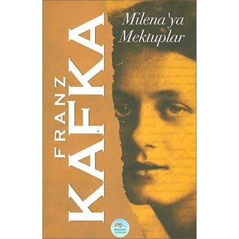 Milena'ya Mektuplar Franz Kafka