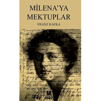 Milena'ya Mektuplar Franz Kafka