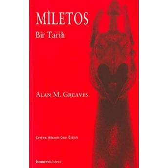 Miletos: Bir Tarih Alan M. Greaves