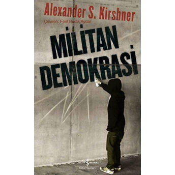 Militan Demokrasi Alexander S. Kirshner