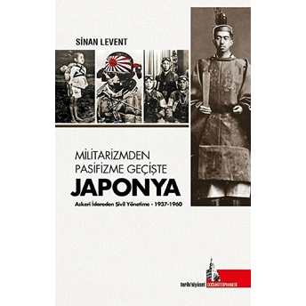 Militarizmden Pasifizme Geçişte Japonya