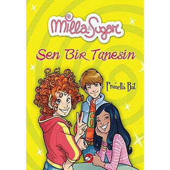 Milla Ve Sugar 2: Sen Bir Tanesin Prunella Bat