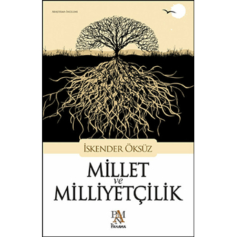 Millet Ve Milliyetçilik Iskender Öksüz