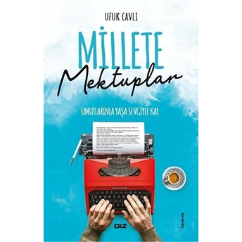 Millete Mektuplar Ufuk Cavlı