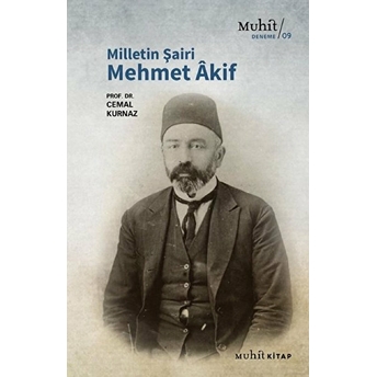 Milletin Şairi Mehmet Akif Cemal Kurnaz