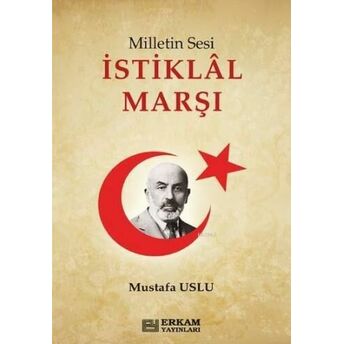 Milletin Sesi Istiklal Marşı Mustafa Uslu