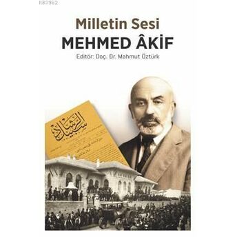 Milletin Sesi Mehmet Akif Mahmut Öztürk