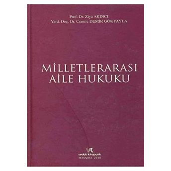 Milletlerarası Aile Hukuku Ciltli Cemile Demir Gökyayla