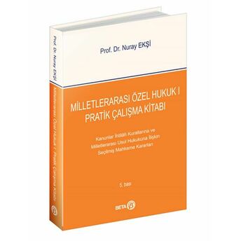 Milletlerarası Özel Hukuk 1 - Pratik Çalışma Kitabı Nuray Ekşi