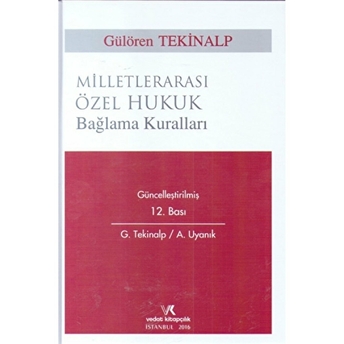 Milletlerarası Özel Hukuk Bağlama Kuralları Gülören Tekinalp