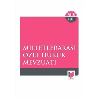 Milletlerarası Özel Hukuk Mevzuatı Eylül 2016 Cep Boy Kolektif