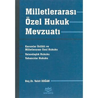 Milletlerarası Özel Hukuk Mevzuatı Vahit Doğan