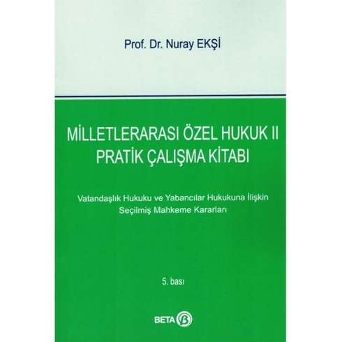 Milletlerarası Özel Hukuk Pratik Çalışma Kitabı Iı