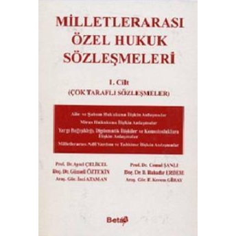 Milletlerarası Özel Hukuk Sözleşmeleri 1. Cilt Ciltli Kolektif