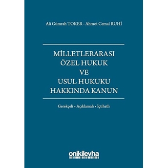 Milletlerarası Özel Hukuk Ve Usul Hukuku Hakkında Kanun - Ahmet Cemal Ruhi